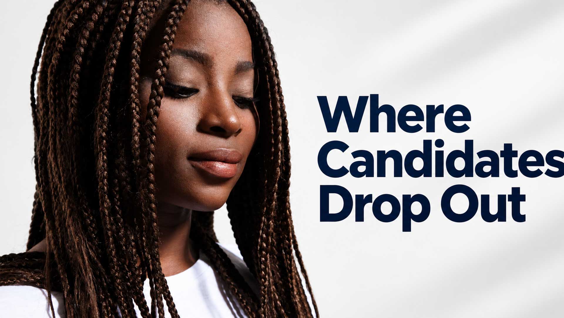 Where Candidates Drop Out